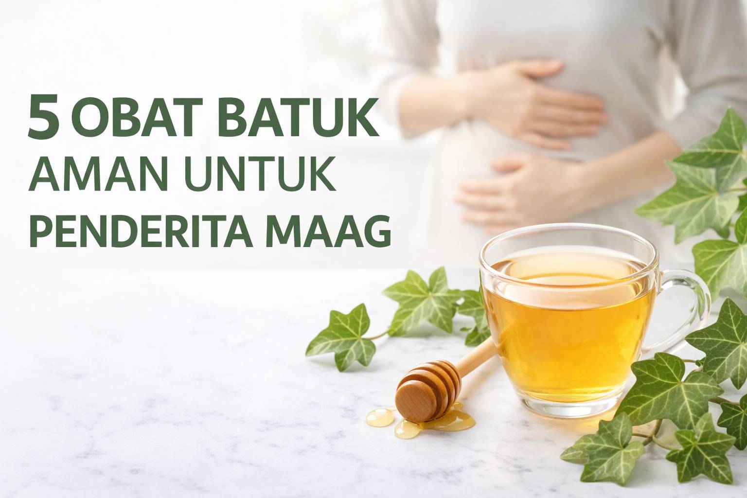 5 Pilihan Obat Batuk Aman untuk Penderita Maag Alami